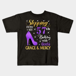 Stepping Into My 57th Birthday With God's Grace & Mercy Bday Kids T-Shirt